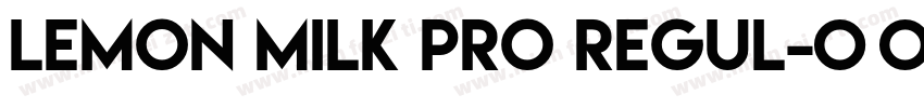 LEMON MILK Pro Regul字体转换